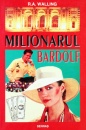 Milionarul Bardolf Milionarul Bardolf