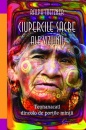Ciupercile sacre ale viziunii Ciupercile sacre ale viziunii