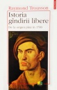 Istoria gandirii libere Istoria gandirii libere