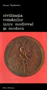 Civilizatia romanilor intre medieval si modern (2 vol.) Civilizatia romanilor intre medieval si modern (2 vol.)