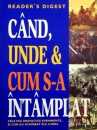 Cand, unde si cum s-a intamplat