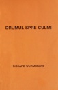 Drumul spre culmi