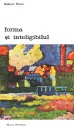 Forma si inteligibilul (2 vol.) Forma si inteligibilul (2 vol.)