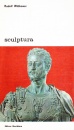 Sculptura. Procedee si principii