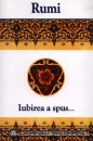 Iubirea a spus… Iubirea a spus…
