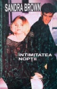 Intimitatea noptii Intimitatea noptii