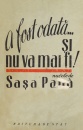 A fost odata... si nu va mai fi! (editia princeps, 1949)