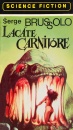 Lacate carnivore Lacate carnivore