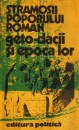 Stramosii poporului roman: Geto-dacii si epoca lor Stramosii poporului roman: Geto-dacii si epoca lor