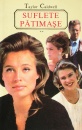Suflete patimase (2 vol.) Suflete patimase (2 vol.)