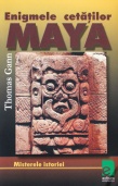 Enigmele cetatilor Maya