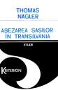 Asezarea sasilor in Transilvania Asezarea sasilor in Transilvania