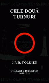 J.R.R. Tolkien - Cele Două Turnuri, vol.2