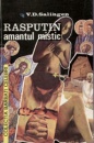 Rasputin, amantul mistic Rasputin, amantul mistic