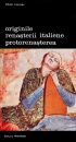 Originile renasterii italiene. Protorenasterea Originile renasterii italiene. Protorenasterea
