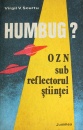 Humbug - OZN sub reflectorul stiintei