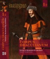 Corpus Draculianum. Scrisori si documente de cancelarie: Cancelarii externe Corpus Draculianum. Scrisori si documente de cancelarie: Cancelarii externe