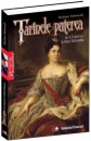 Tarinele si puterea - de la Ecaterina I la Raisa Gorbaciova Tarinele si puterea - de la Ecaterina I la Raisa Gorbaciova
