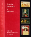 Istoria ilustrata a picturii Istoria ilustrata a picturii